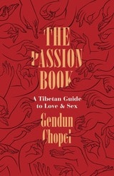 cover of The Passion Book: A Tibetan Guide to Love and Sex