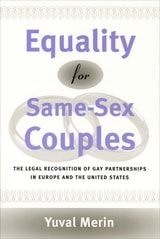 cover of Equality for Same-Sex Couples: The Legal Recognition of Gay Partnerships in Europe and the United States