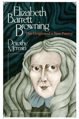 cover of Elizabeth Barrett Browning: The Origins of a New Poetry