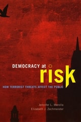 cover of Democracy at Risk: How Terrorist Threats Affect the Public