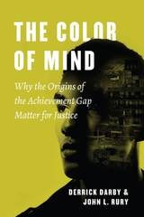 cover of The Color of Mind: Why the Origins of the Achievement Gap Matter for Justice
