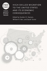 cover of High-Skilled Migration to the United States and Its Economic Consequences
