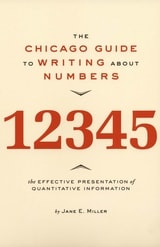 cover of The Chicago Guide to Writing about Numbers