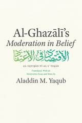 cover of Al-Ghazali's "Moderation in Belief"