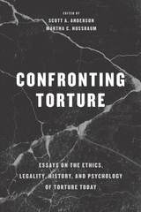 cover of Confronting Torture: Essays on the Ethics, Legality, History, and Psychology of Torture Today