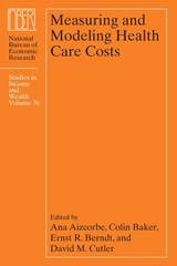 cover of Measuring and Modeling Health Care Costs