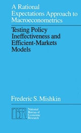 cover of A Rational Expectations Approach to Macroeconometrics: Testing Policy Ineffectiveness and Efficient-Markets Models