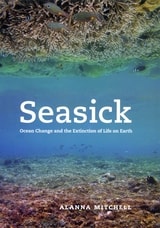 cover of Seasick: Ocean Change and the Extinction of Life on Earth