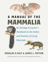 cover of A Manual of the Mammalia: An Homage to Lawlor’s “Handbook to the Orders and Families of Living Mammals”
