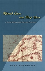 cover of Rhumb Lines and Map Wars: A Social History of the Mercator Projection