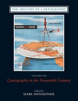 cover of The History of Cartography, Volume Six: Cartography in the Twentieth Century