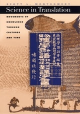 cover of Science in Translation: Movements of Knowledge through Cultures and Time