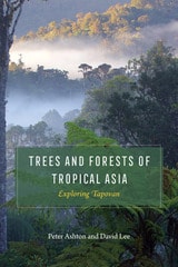 cover of Trees and Forests of Tropical Asia: Exploring Tapovan