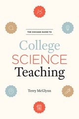 cover of The Chicago Guide to College Science Teaching