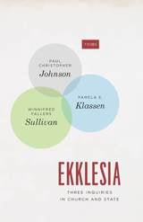 cover of Ekklesia: Three Inquiries in Church and State