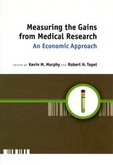cover of Measuring the Gains from Medical Research: An Economic Approach