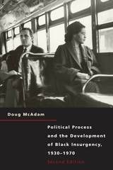 cover of Political Process and the Development of Black Insurgency, 1930-1970