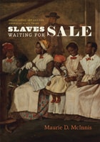 cover of Slaves Waiting for Sale: Abolitionist Art and the American Slave Trade