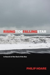 cover of RISINGTIDEFALLINGSTAR: In Search of the Soul of the Sea