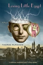 cover of Loving Little Egypt: A Novel