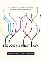 cover of Biology's First Law: The Tendency for Diversity and Complexity to Increase in Evolutionary Systems