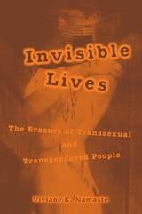 cover of Invisible Lives: The Erasure of Transsexual and Transgendered People