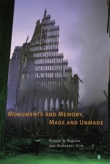 cover of Monuments and Memory, Made and Unmade