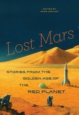 cover of Lost Mars: Stories from the Golden Age of the Red Planet