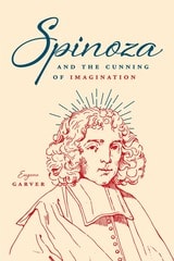 cover of Spinoza and the Cunning of Imagination