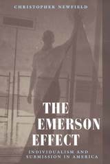 cover of The Emerson Effect: Individualism and Submission in America