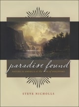 cover of Paradise Found: Nature in America at the Time of Discovery