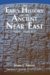 cover of The Early History of the Ancient Near East, 9000-2000 B.C.