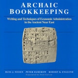cover of Archaic Bookkeeping: Early Writing and Techniques of Economic Administration in the Ancient Near East