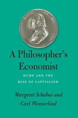cover of A Philosopher's Economist: Hume and the Rise of Capitalism