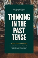 cover of Thinking in the Past Tense: Eight Conversations