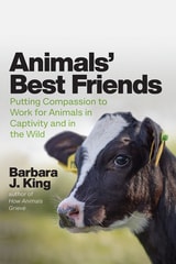 cover of Animals' Best Friends: Putting Compassion to Work for Animals in Captivity and in the Wild