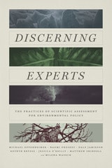 cover of Discerning Experts: The Practices of Scientific Assessment for Environmental Policy