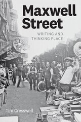cover of Maxwell Street: Writing and Thinking Place