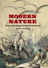 cover of Modern Nature: The Rise of the Biological Perspective in Germany
