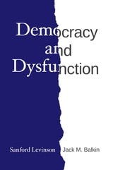 cover of Democracy and Dysfunction