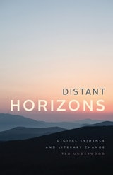 cover of Distant Horizons: Digital Evidence and Literary Change