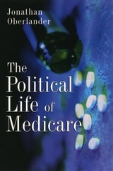 cover of The Political Life of Medicare