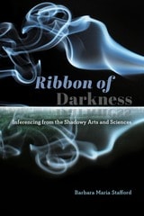 cover of Ribbon of Darkness: Inferencing from the Shadowy Arts and Sciences