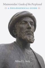 cover of Maimonides' "Guide of the Perplexed": A Philosophical Guide