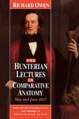 cover of The Hunterian Lectures in Comparative Anatomy, May and June 1837