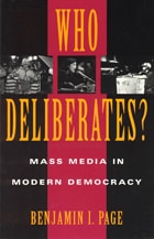 cover of Who Deliberates?: Mass Media in Modern Democracy
