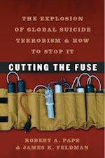 cover of Cutting the Fuse: The Explosion of Global Suicide Terrorism and How to Stop It