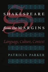 cover of Shakespeare from the Margins: Language, Culture, Context