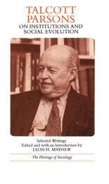 cover of Talcott Parsons on Institutions and Social Evolution: Selected Writings