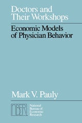 cover of Doctors and Their Workshops: Economic Models of Physician Behavior